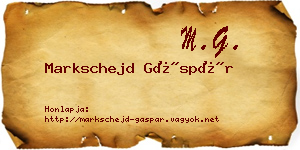 Markschejd Gáspár névjegykártya